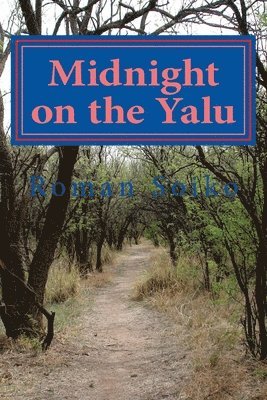 Midnight on the Yalu 1