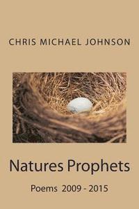Chris Michael Johnson - Natures Prophets, Häftad