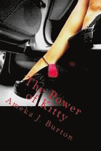 The Power of Kitty: Grown Woman Drama 1