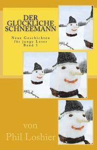 bokomslag Der glückliche Schneemann