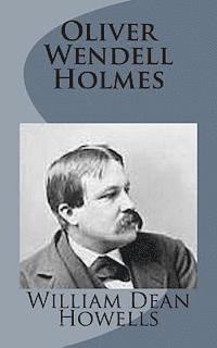 Oliver Wendell Holmes 1