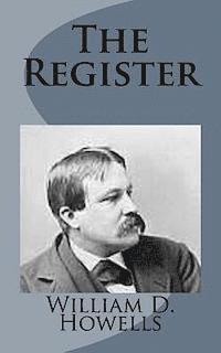William D. Howells - The Register, Häftad