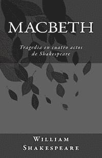 bokomslag Macbeth: Tragedia en cuatro actos de Shakespeare