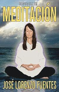 bokomslag Meditación: Una técnica eficaz para activar el sistema reparador del organismo