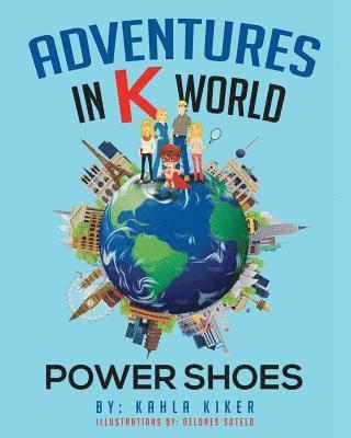 Adventures in K World: Power Shoes 1