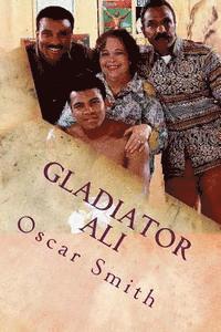 Oscar Smith - Gladiator Ali: Marketing Genius Ali, Häftad