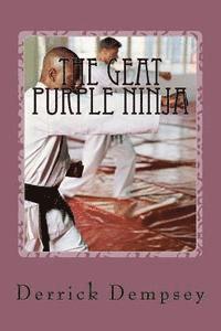 bokomslag The Geat Purple Ninja