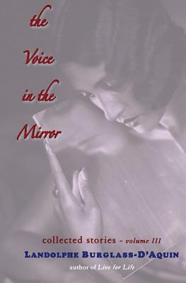 bokomslag The Voice in the Mirror: Collected Stories Volume 3