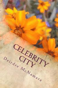 bokomslag Celebrity City: Gentle encounters with celebrities in NYC and...