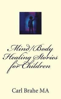 bokomslag Mind/Body Healing Stories for Children