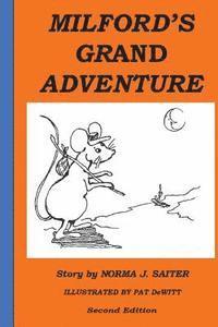 Milfords Grand Adventure 1