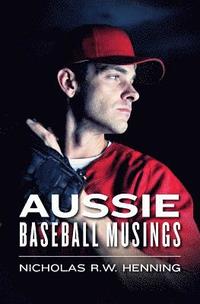bokomslag Aussie Baseball Musings