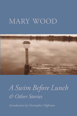 Mary Wood - A Swim Before Lunch, Häftad