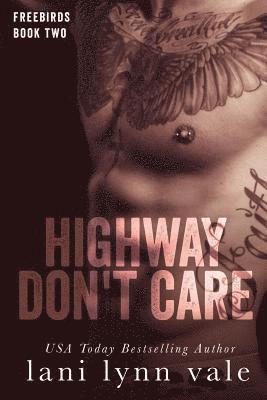 Highway Don't Care 1