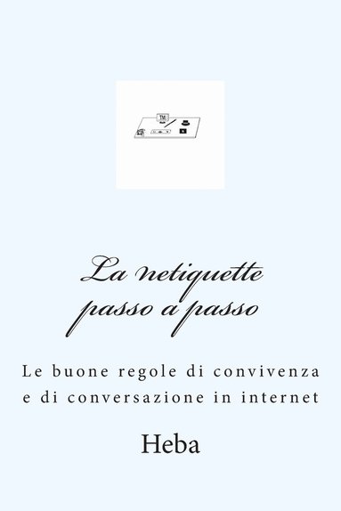 bokomslag La netiquette passo a passo