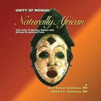 Unity of Woman: Naturally African 1