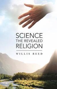 bokomslag Science the Revealed Religion