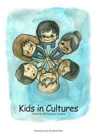 bokomslag Kids in Cultures