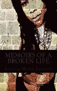 Memoirs of a broken life 1