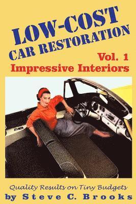 Steve C Brooks, Steve C. Brooks - Low-Cost Car Restoration Vol. 1, Häftad