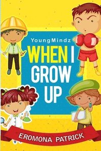 bokomslag Youngmindz When I Grow Up: (Color Book)