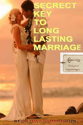 Secrets Key To Long Lasting Marriage 1