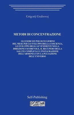 Grigori Grabovoi - Metodi Di Concentrazione, Häftad