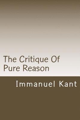 The Critique Of Pure Reason 1