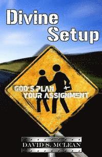bokomslag Divine Setup: God's Plan, Your Assignment
