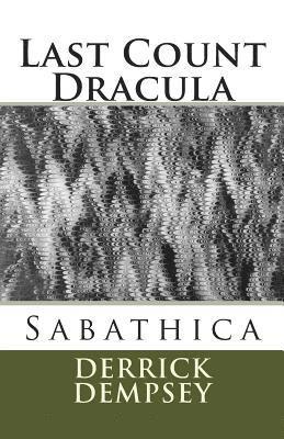 Last Count Dracula: Sabathica 1