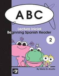bokomslag ABC Beginning Spanish Reader 2: Lectura Inicial