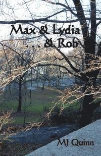 bokomslag Max & Lydia . . . & Rob
