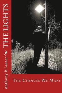 Anthony B. Laster - The Lights, Häftad