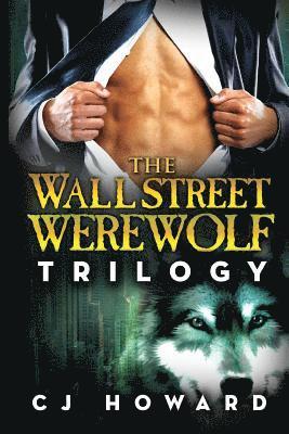 Cj Howard - The Wall Street Werewolf Trilogy, Häftad