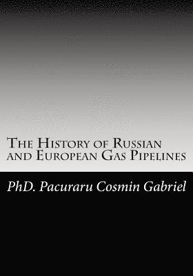 bokomslag The History of Russian and European Gas Pipelines