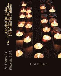 bokomslag A Book of Orthodox Prayers for the Orthodox Christian: First Edition: First Edition