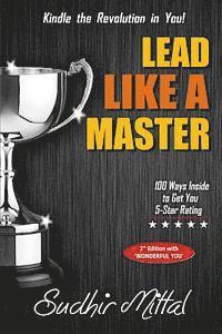 bokomslag Lead Like A Master: Kindle the Revolution in You!