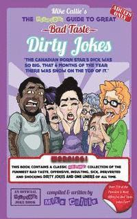 bokomslag The Hilarious Guide To Great Bad Taste Dirty Jokes