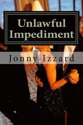 Unlawful Impediment 1