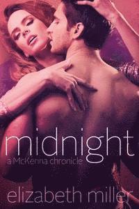 bokomslag Midnight: A McKenna Chronicle