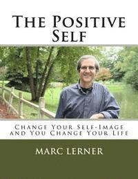 Marc Lerner - The Positive Self, Häftad
