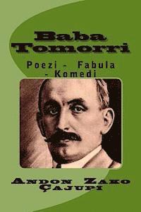 bokomslag Baba Tomorri: Poezi - Fabula - Komedi