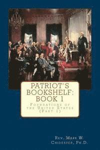 bokomslag Patriot's Bookshelf: Foundations of the United States (Part 1)