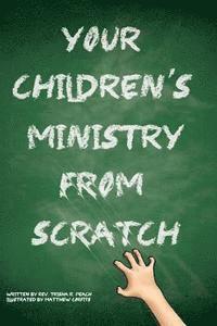 bokomslag Your Children's Ministry From Scratch