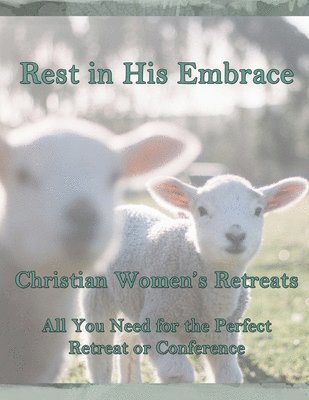 Rest in His Embrace 1