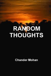 Chander Mohan - Random Thoughts, Häftad