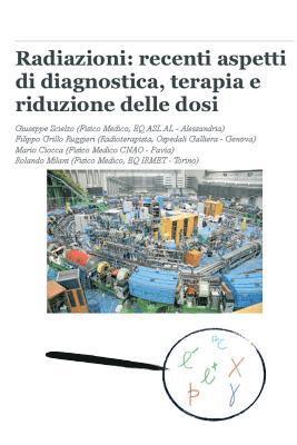 bokomslag Radiazioni: recenti aspetti di diagnostica, terapia e riduzione delle dosi