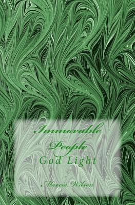 Immovable People: God Light 1