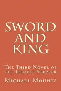 Michael Mounts - Sword and King, Häftad
