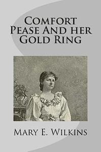 bokomslag Comfort Pease And her Gold Ring